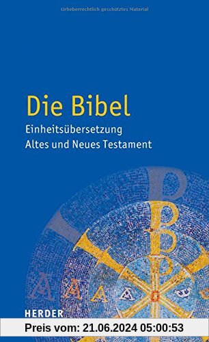 Die Bibel: Altes und Neues Testament